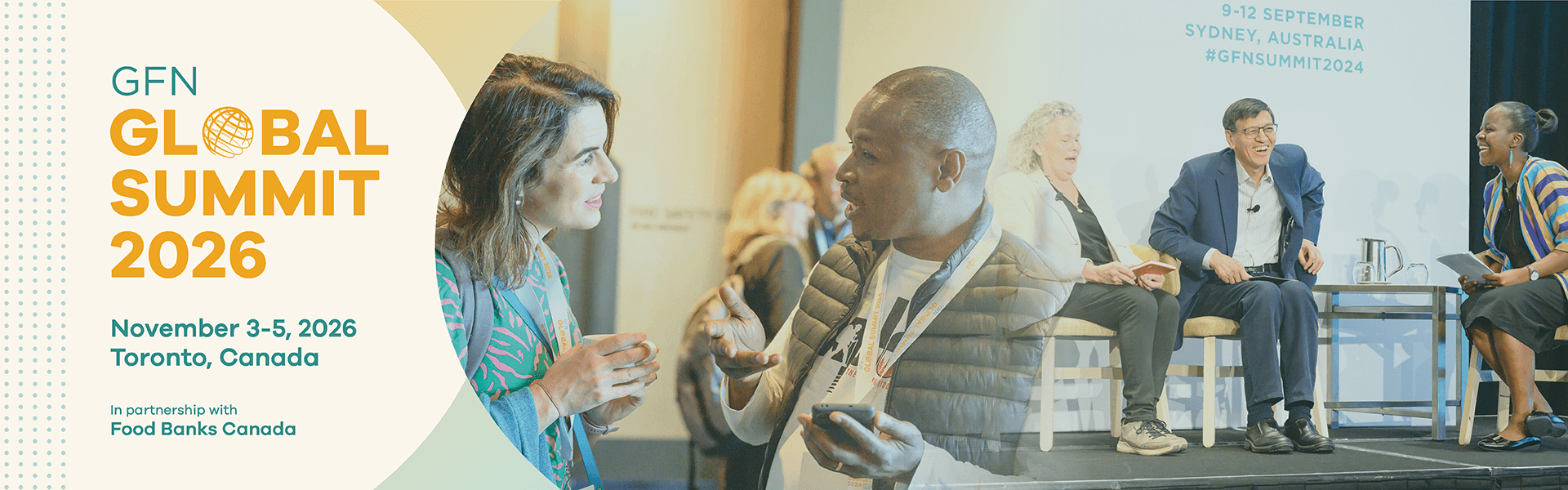 GFN Global Summit 2026
November 3-5, 2026
Toronto, Canada
In partnership with Food Banks Canada